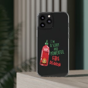 Calcifer Fire Demon Sauce &quot;I&#39;m A Scary and Powerful Fire Demon&quot; Howl&#39;s Moving Castle Inspired Phone Case