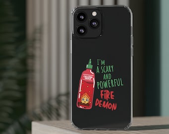 Calcifer Fire Demon Sauce "I'm A Scary and Powerful Fire Demon" Howl's Moving Castle Inspired Phone Case