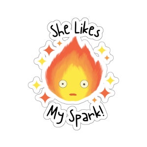 Ela gosta da minha faísca! Adesivo inspirado em Calcifer do Howl's Moving Castle