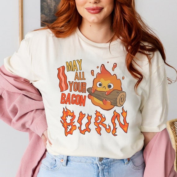May All Your Bacon Burn Scary Fire Demon T-Shirt May All Your Bacon Burn Scary Fire Demon T-Shirt