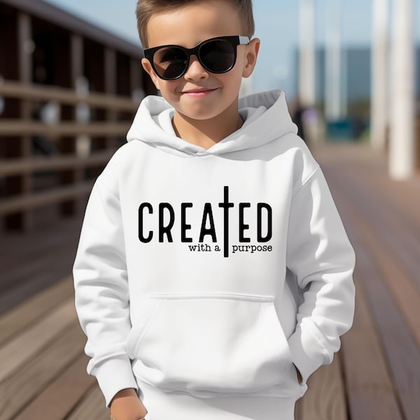 Kids 'Created With A Purpose' Hoodie - Christian Faith Bible Verse