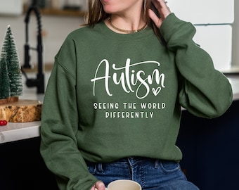 Autism Awareness Sweatshirt: Seeing the World Differently