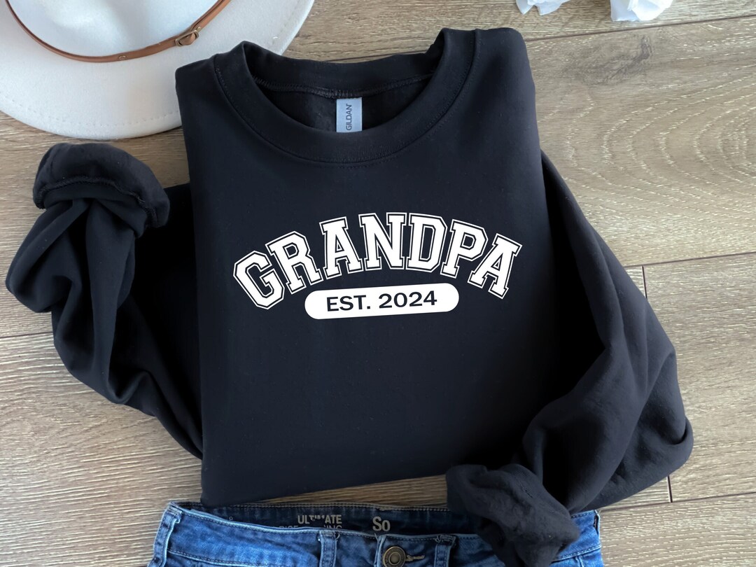 Grandpa 2024 Sweatshirts, Grandpa 2024 Hoodies,cool Gift for Grandpa