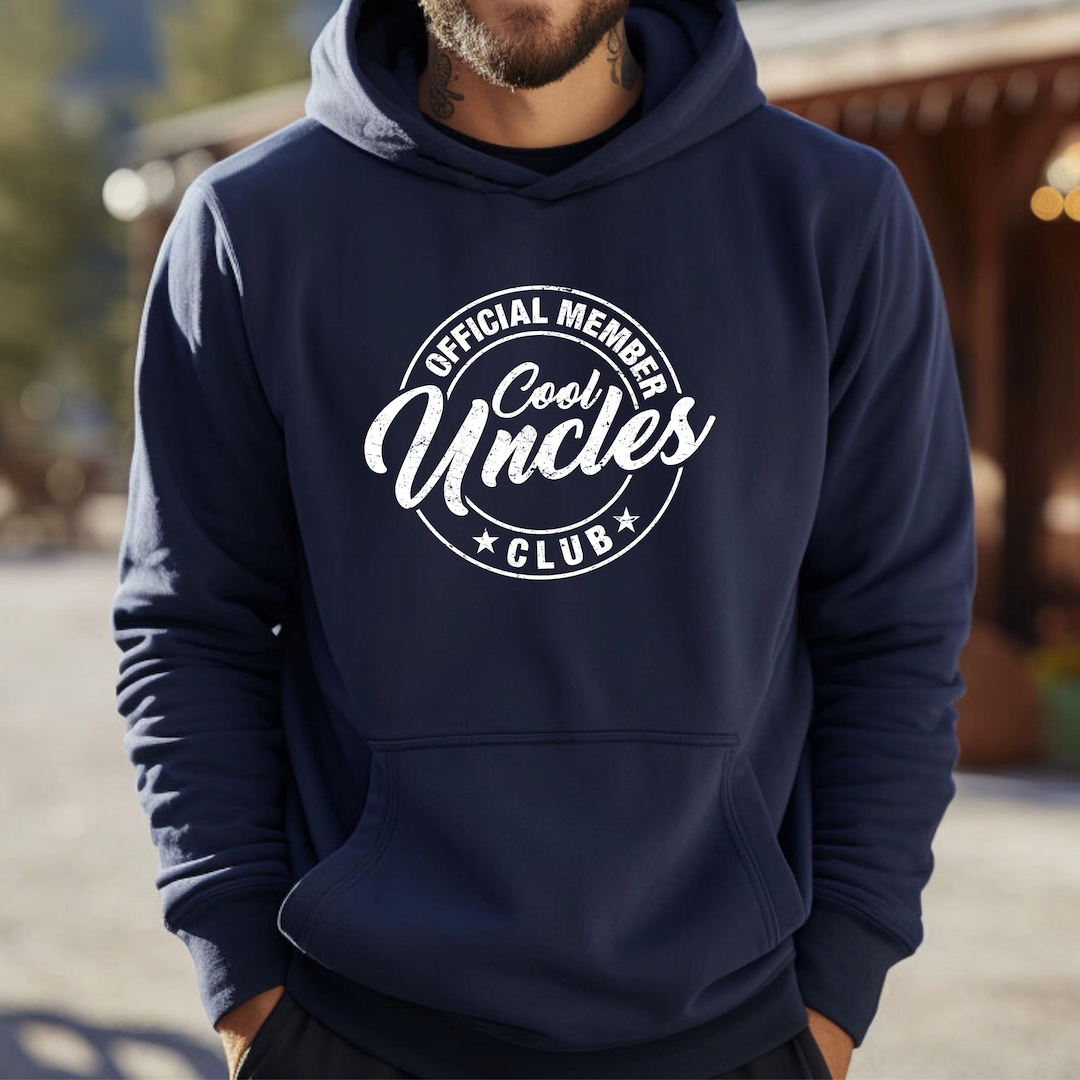 Cool Uncles Club Sweatshirt, Funny Uncle Hoodie - Etsy