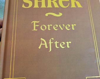 Shrek Ever After - The Book From the Film