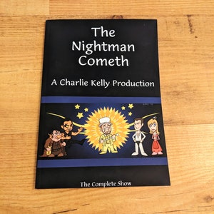 THE NIGHTMAN COMETH, It's always Sunny in Philadelphia The Complete Play - with Charlie, Mac, Dee and Dennis Reynolds and Frank Iasip Script