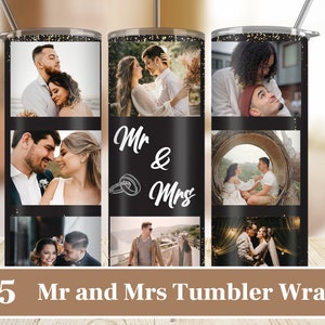Mr and Mrs Picture Wedding Anniversary gift, Couples  photo Tumbler Wrap , Sublimation for 20 oz Skinny Tumbler, photo tumbler wrap design