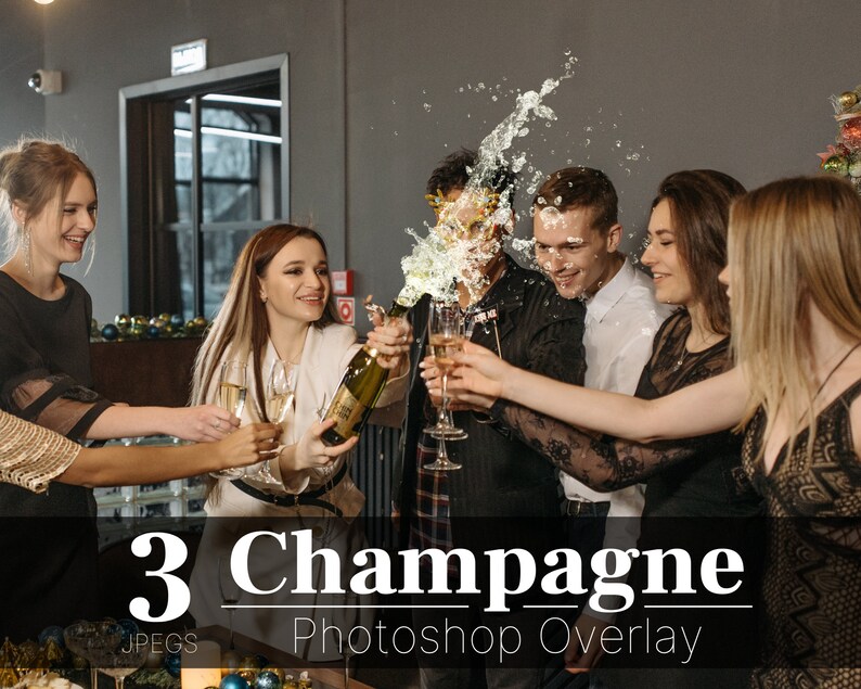 Champagne Popping Photoshop Overlay, New Year Party (3 JPEG) - Etsy