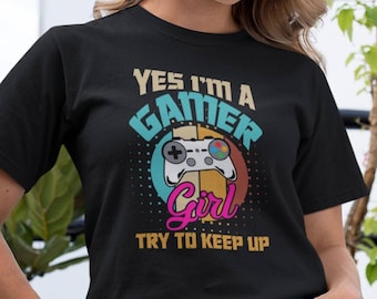 Gamer Girl Shirt, Gamer Girl Clothing, Gifts For Her, Funny Gaming Shirt, Gifts For Gamers, Gamer Gift, Gamer Mom
