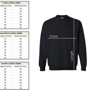 May include: Black sweatshirt with chest and length measurements. Size charts for T-shirts, sweatshirts, and hoodies, including length and width in inches, are displayed. The charts are for Gildan brand apparel.