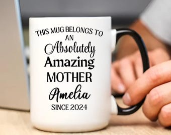 Custom Mother Mug, Thoughtful Mom Gift, Personalized Coffee Cup, Best Mother Ever Mug, Mother's Day Present