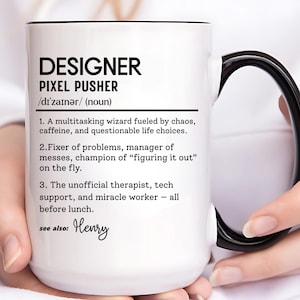 Custom Designer Mug, Funny Graphic Designer Gift, Personalized Design Coffee Cup, Creative Hustler Definition Mug
