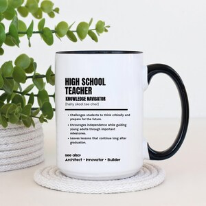 High School Teacher Mug, Teacher Coffee Mug, High School Teacher Gift, Teacher Appreciation Present, Graduation Gift Mug