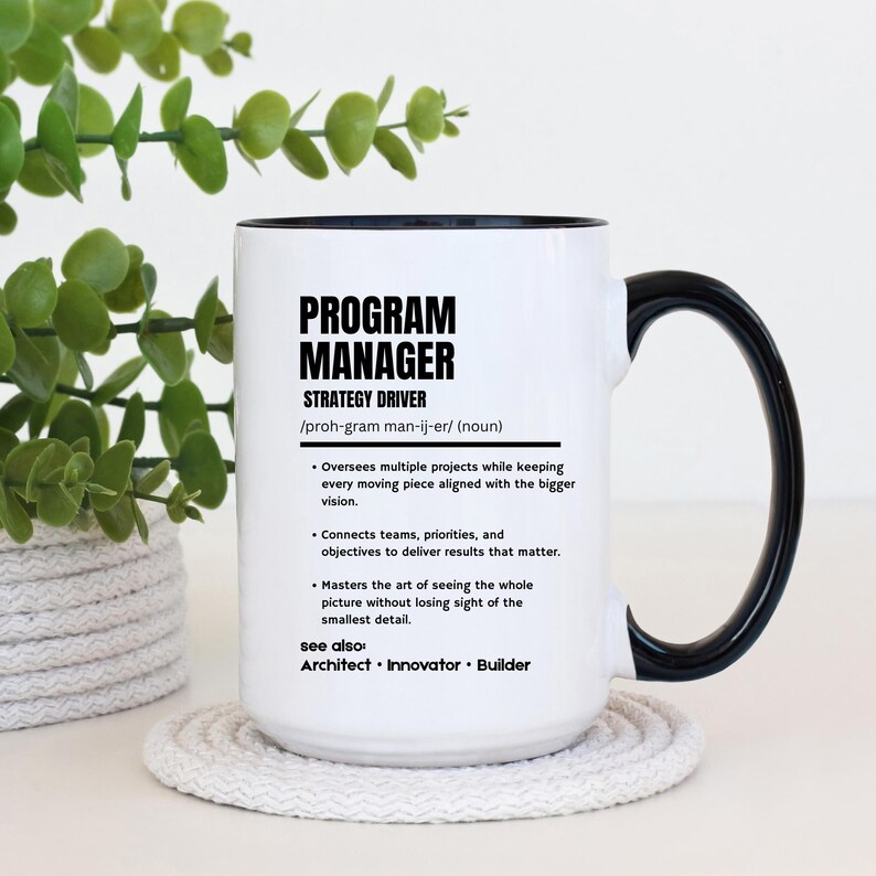 program manager, manager mug, program mgr gift, project leader, PMO manager, office coffee mug, corporate gift, boss gift mug, work mug gift, manager present, leadership mug, coworker gift, office desk mug
