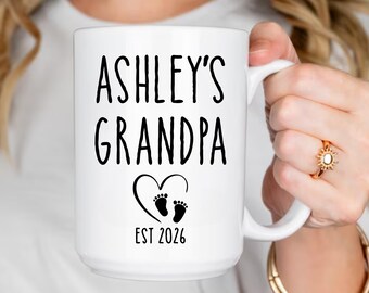 Personalized Grandpa Mug, Grandpa Coffee Mug, New Grandpa Gift, Grandpa Mug EST 2026, Custom Grandpa Mug, Pregnancy Announcement Gift