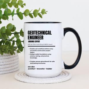 Geotechnical Engineer Mug, Geotechnical Engineer Gift, Engineer Coffee Mug, Civil Engineer Present, Geology Mug