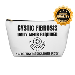Cystic Fibrosis Daily Meds Required Accessory Pouch with T-bottom for Secure Medication Storage - School Work Travel Organizer