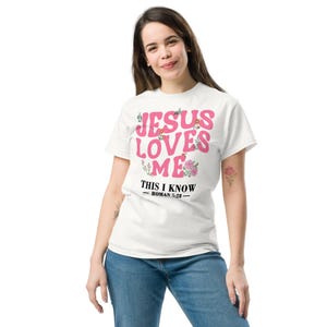 Jesus Loves Me This I Know Shirt, Christian Shirt Floral, Christian Shirt Flowers, Christian Girl Shirt, Christian Teen Girl Shirt