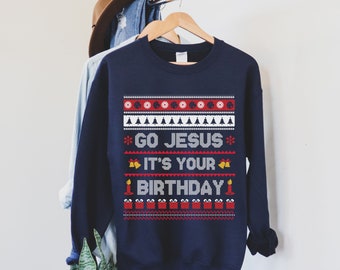 Jesus Birthday Christmas Sweater, Ugly Christmas Sweater, Jesus Christmas Sweatshirt, Festive Sweatshirt, Xmas Sweater, Christmas Gift
