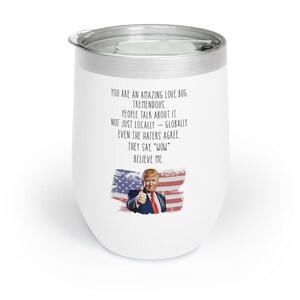 Wine Tumbler You Are An Amazing Love Bug, Chill Wine Tumbler - Stainless Steel Insulated Tumbler for Wine Lovers