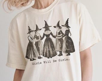 Maglietta da strega Girls Will Be Girls, colori comodi, maglietta femminista, regalo estetica da strega, maglietta gotica, maglietta ironica, maglietta meme sarcastica, regalo da donna