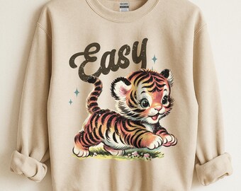 Easy Tiger Retro Sweatshirt: Funny Vintage Crewneck