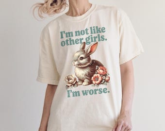 Comfort Colors Retro Funny Shirt Women, Not Like Other Girls Shirt Sarcastic Gift Meme Shirt 90s Unhinged Weirdcore Ironic Shirt Friend Gift