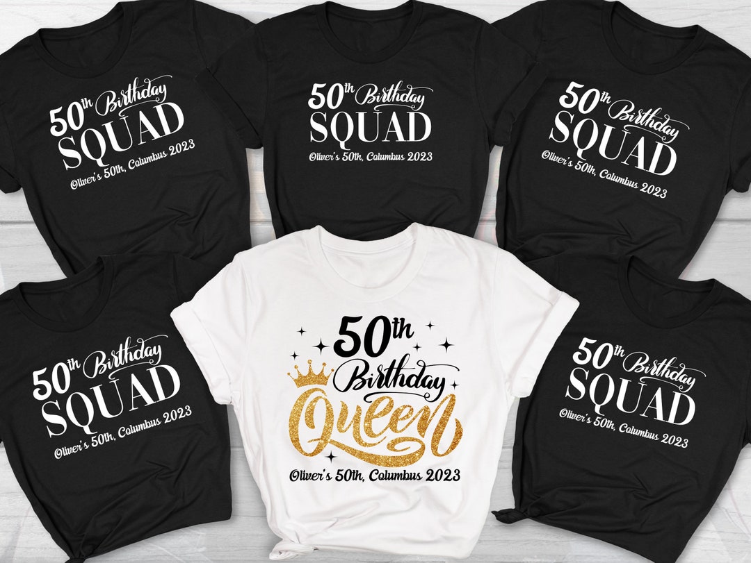 50th Birthday Queen Shirt, Birthday Squad Personalized Matching T
