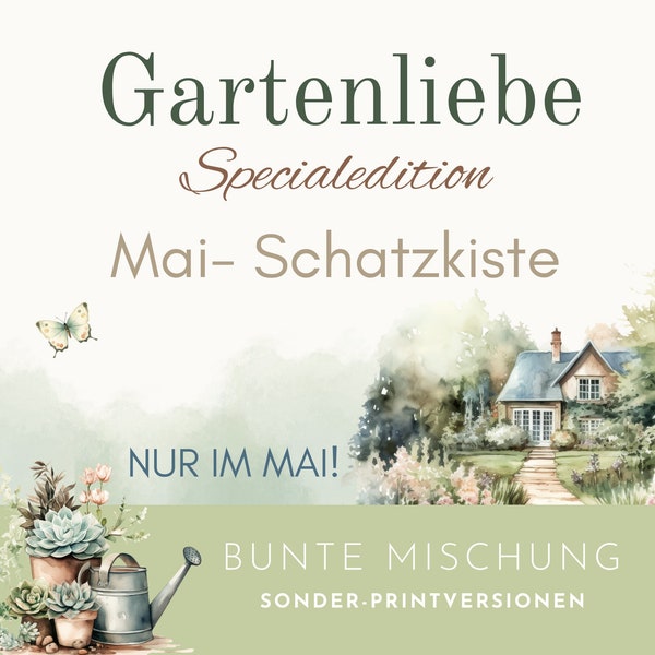 Mai-Schatzkiste Gartenliebe. Überraschungs-Sparhelfer im gemütlichen Garten-Design für die A6 Umschlagmethode