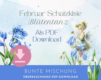 Februar Schatzkiste Download, BLÜTENTANZ, Überraschungs-Download mit einer bunten Mischung von Helfern für Umschläge im A6-Binder
