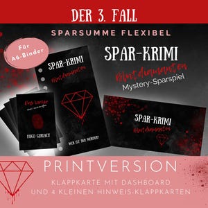 Könnte beinhalten: Eine Sammlung schwarzer Karten mit roten Akzenten und Text. Die Karten zeigen die Wörter "SPAR-KRIMI Blutdiamanten" und "Mystery-Sparspiel". Eine rote Diamantgrafik ist ebenfalls vorhanden. Der Text "PRINTVERSION" befindet sich unten.
