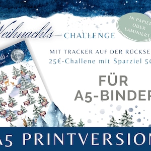 Pu&ograve; includere: Versione stampata A5 di una sfida a tema natalizio. Il design presenta un paesaggio innevato con alberi, cervi e cartelli. Il testo include "Weihnachts-Challenge", "25&euro;-Challenge" e "A5-Binder". Lo sfondo ha un effetto acquerello con toni blu e bianchi.