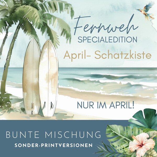 April-Schatzkiste FERNWEH. Überraschungs-Sparhelfer im tropischen Urlaubs-Design für die A6 Umschlagmethode
