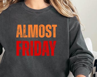 C'est drôle de dire presque vendredi avec humour rétro week-end