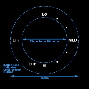 Pode incluir: Diagrama mostrando diferentes tamanhos de um adesivo redondo com as palavras "LO", "MED", "LITE" e "HI" que indicam o tamanho. O diâmetro interno é de 52 mm e o diâmetro externo é de 78 mm. A linha pontilhada indica o contorno do adesivo transparente.