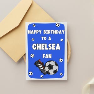 Tarjeta de aficionado del Chelsea, tarjeta de cumpleaños de un aficionado del Chelsea, tarjeta con su equipo favorito, tarjeta de fútbol, amante del Chelsea, tarjeta de cumpleaños del Chelsea, regalos para aficionados del Chelsea