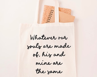 Wuthering Heights Tote Bag: Emily Brontë Quote, Bookish Literary Gift