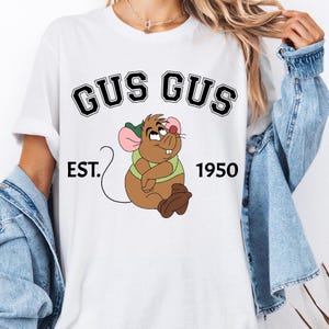 Disney Gus Gus Est 1950-shirt, Assepoester Gus Gus T-shirt, Disney Princess-T-shirt, Disneyland Family Vacation-T-shirt, Disney Girls Trip-shirt