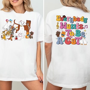 Disney The Aristocats Shirt, Everybody Wants To Be A Cat Shirt, Aristocats and The Alley Cats T-Shirt, Disneyland Girls Trip T-Shirts