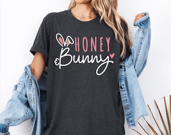 Honey Bunny Shirt, Cute Bunny Ears Sweatshirt, Funny Rabbit Couple T-shirt, Easter Shirt For Women Crewneck, Honey Bunny Tee, Gift for Mama