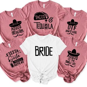 Mexican Bachelorette Party Shirt, Bachelorette Group Shirt, Fiesta Bachelorette Party Shirt, Mexican Bridal Party Team Shirt, Fiesta Bridal