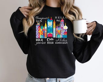 Disney It's s Small World Sweatshirt, Disneyland Magic Kingdom Hoodie, Disney Family Vacation Matching 2026 Sweat, Disneyland Trip Shirt
