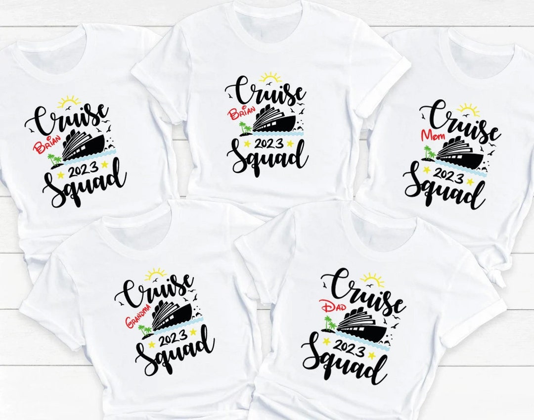 Cruise Squad Shirt Family Cruise Shirts Cruise Vacation Etsy