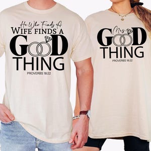 Christian Marriage Shirt, He Who Finds A Good Thing Shirt, Husband & Wife Shirt, Honeymoon Couple Tee, Mrs Good Thing Shirt, Bride Groom Tee