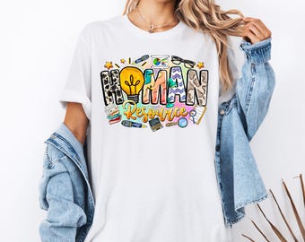 Human Resources Shirt, HR Manager Tee, HR Life Shirt, Payroll Manager Shirt,  Hr Squad Sweathirt, Human Resources Team Shirt, Hr Crew Tee