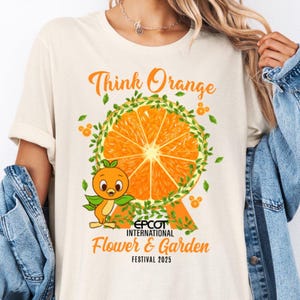 Disney Epcot International Flower and Garden Festival 2025 Shirt, Epcot Think Orange T-Shirt, Epcot Orange Bird Tee, Disney Epcot Trip Tee