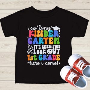 Kindergarten Graduation Shirt, 1st Grade Graduation Shirt, Class of 2026 Shirt, First Grade Grad, Hello 1st Grade Shirt, Kids Graduation Tee
