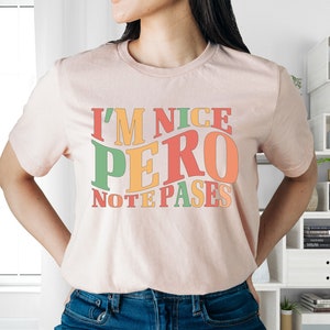 I'm Nice Pero No Te Pases Shirt, Buena Tee, Spanglish T-shirt, Mexican Sweatshirt, Mexican American Shirt, Latina Shirt, Spanish T-shirt image 6