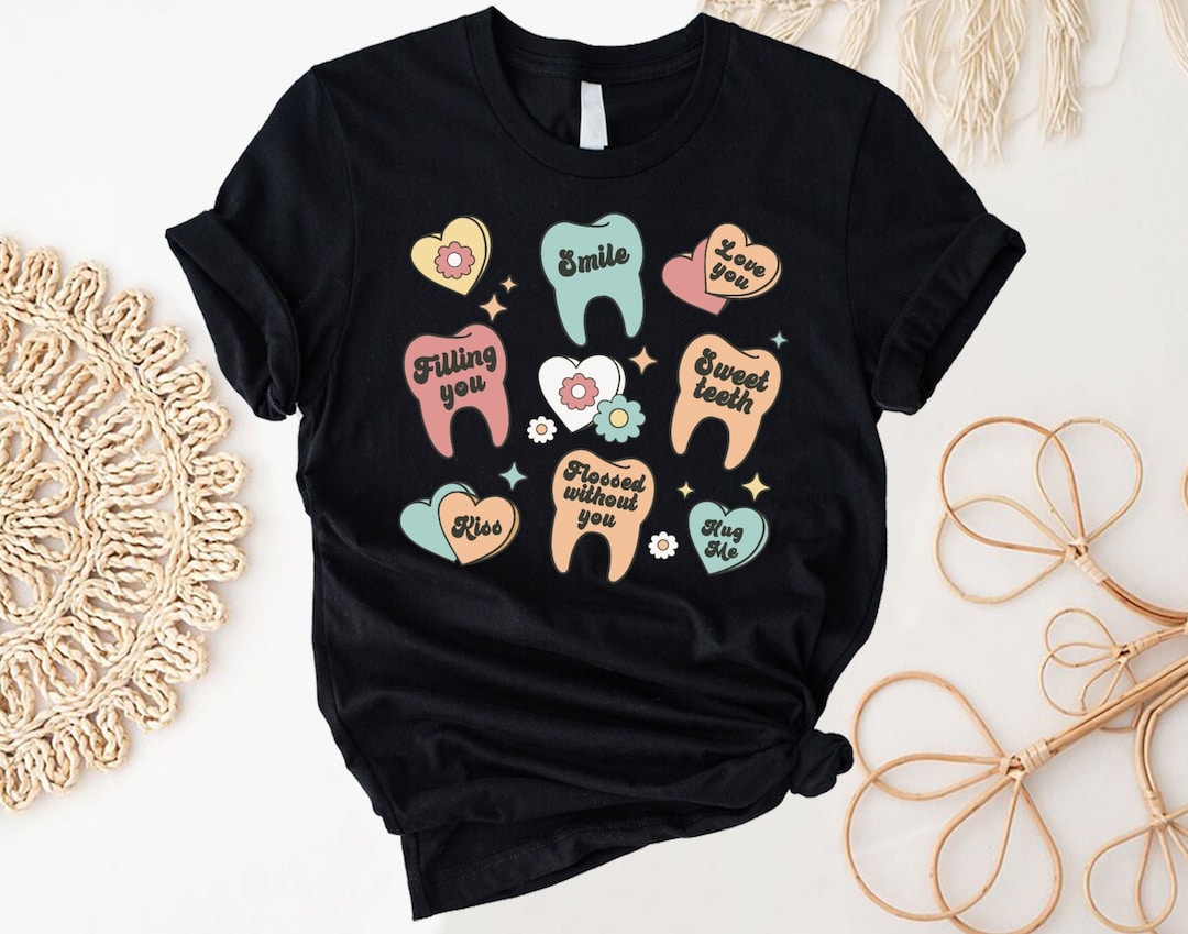 Dental Valentines Day Shirt, Dental Hygienist Shirt, Dental Assistant