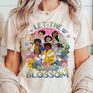 Disney Let The Magic Blossom Shirt, Encanto Flower Festival Tee, Mirabel Madrigal Floral Sweatshirt, Encanto Isabela Shirt, Disney Luisa Tee